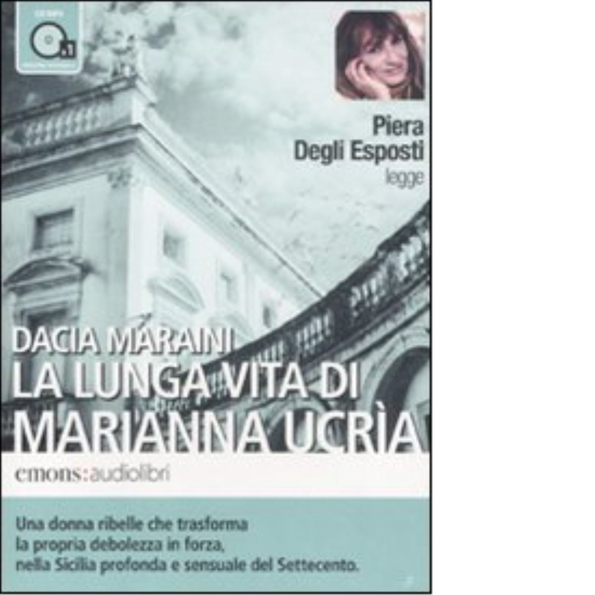 La lunga vita di Marianna Ucrìa Audiolibro di Dacia Maraini …