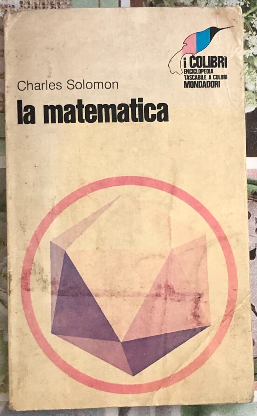 La matematica di Charles Solomon, 1970, Arnoldo Mondadori Editore