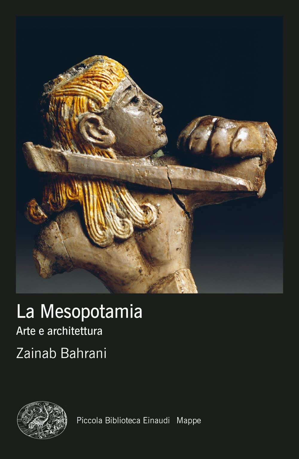 La Mesopotamia. Arte e architettura. Ediz. a colori - Zainab …