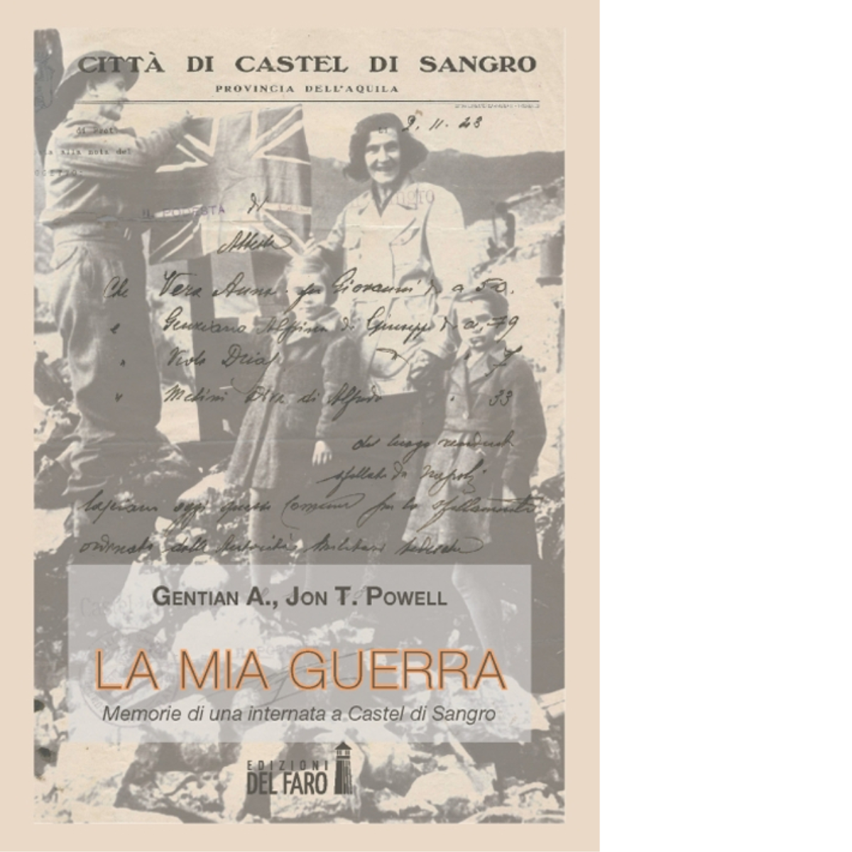 La mia guerra. Memorie di una internata a Castel di …