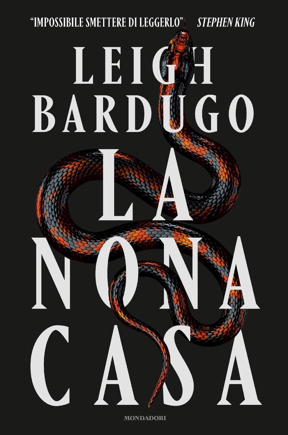 La nona casa - Leigh Bardugo - Mondadori, 2020