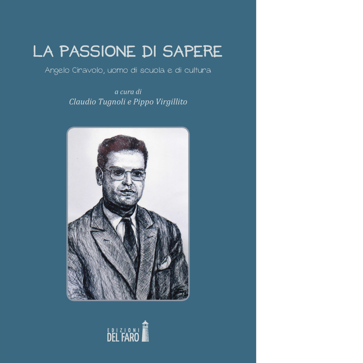 La passione di sapere di C. Tugnoli, P. Virgillito - …