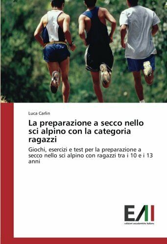 La preparazione a secco nello sci alpino con la categoria …