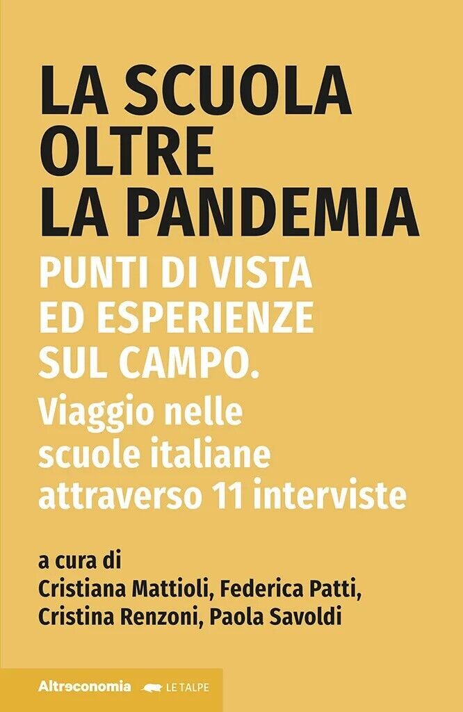 La scuola oltre la pandemia. Punti di vista ed esperienze …