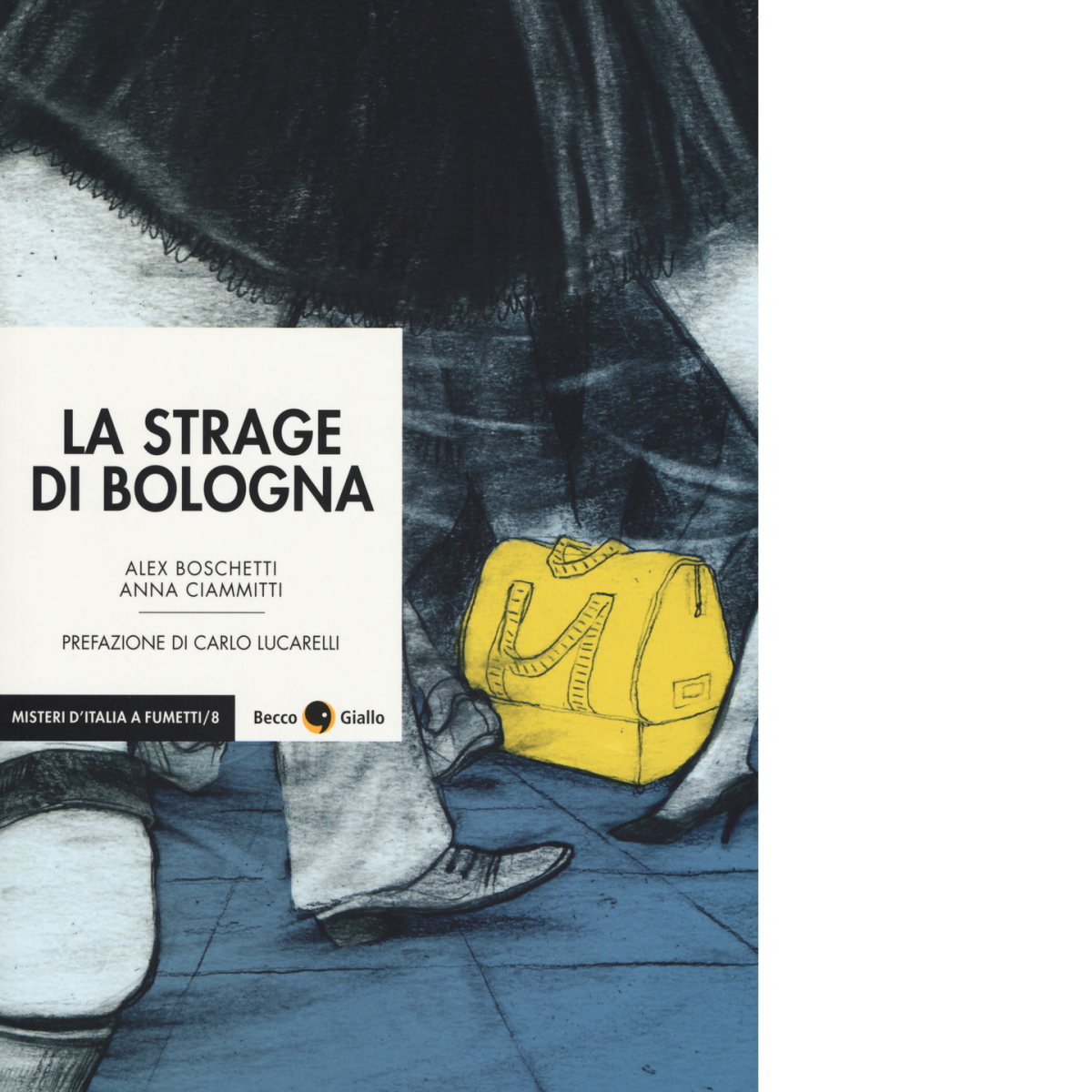 La strage di Bologna di Alex Boschetti, Anna Ciammitti, 2019, …