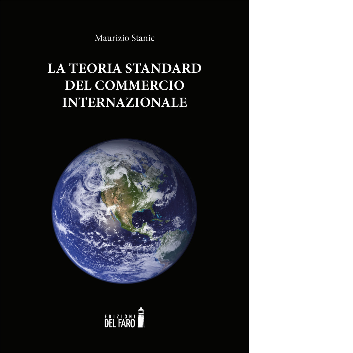 La teoria standard del commercio internazionale di Stanic Maurizio - …