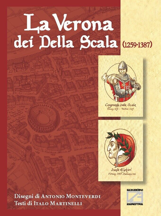 La Verona dei Della Scala (1259-1387) di Italo Martinelli, 2021, …