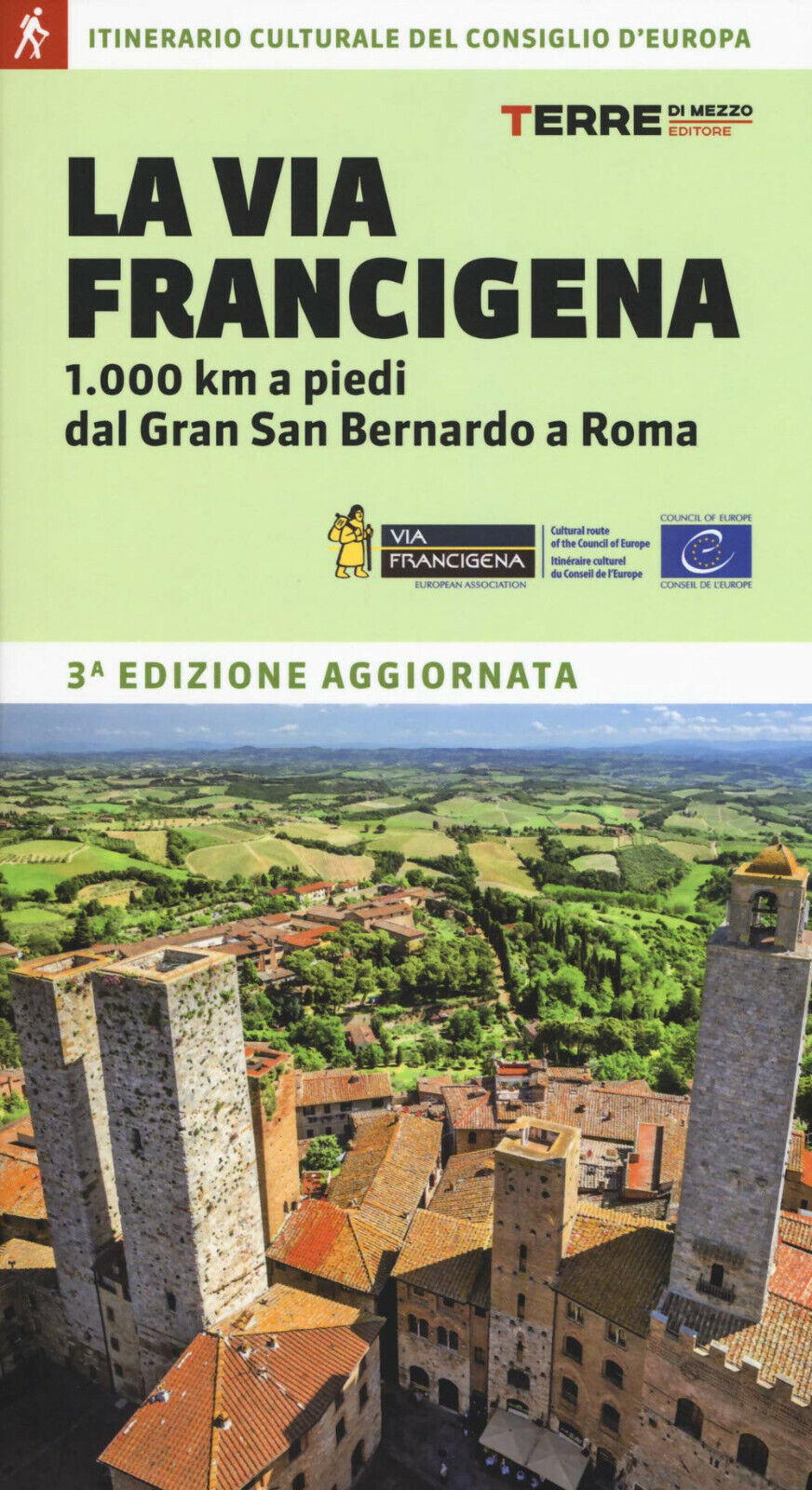 La via Francigena - Roberta Ferraris - Terre di Mezzo, …