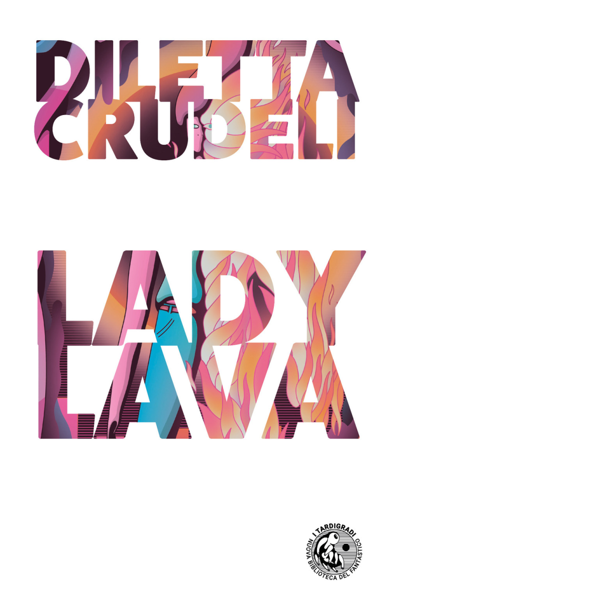 LADY LAVA di Crudeli Dilettav- Eris, 2023