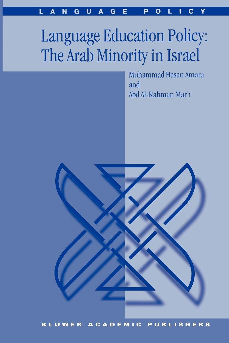 Language Education Policy: The Arab Minority in Israel - Springer, …
