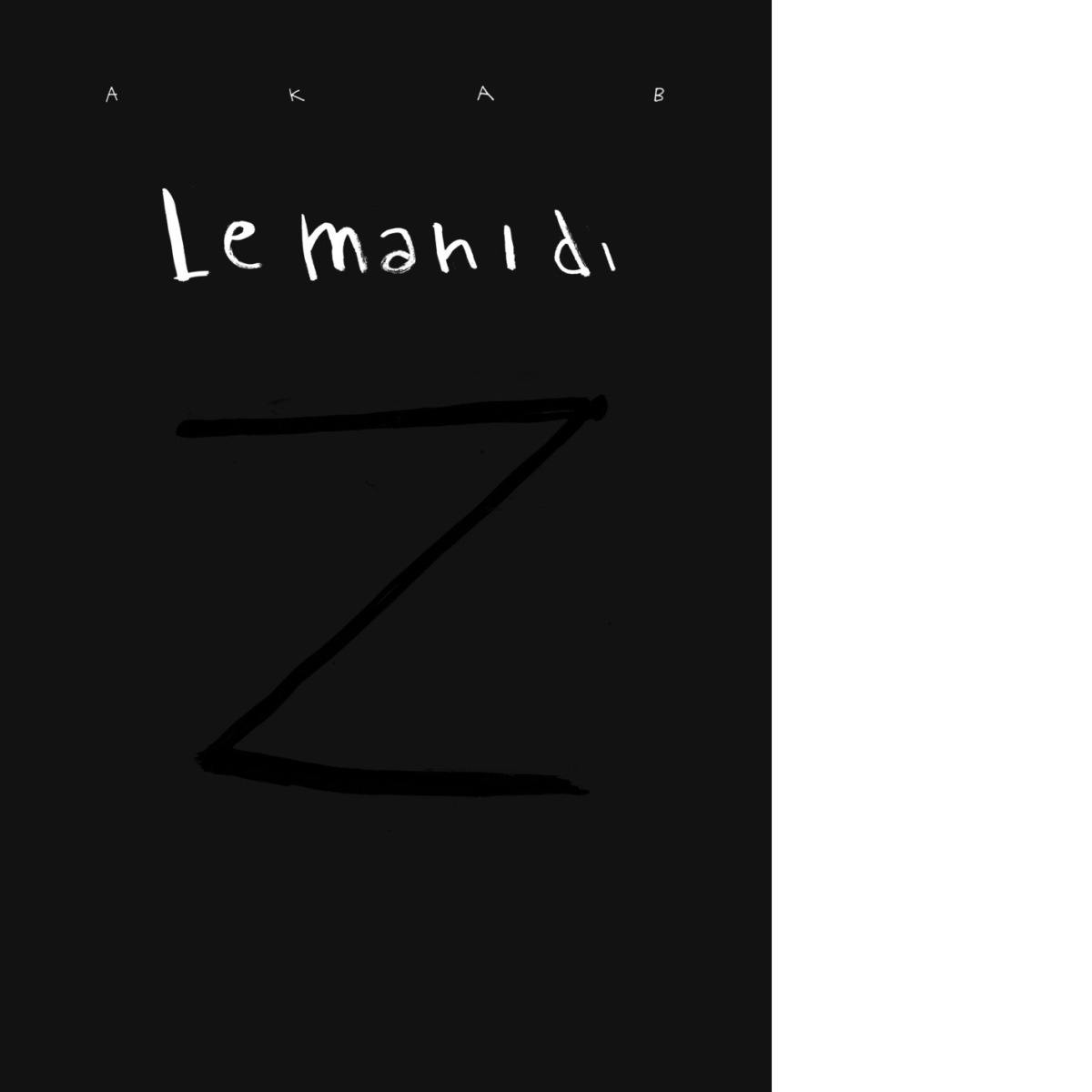 Le mani di Z di Akab - Eris, 2022