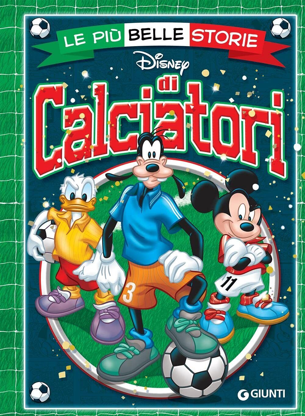 Le più belle storie di calciatori - AA.VV. - Disney …