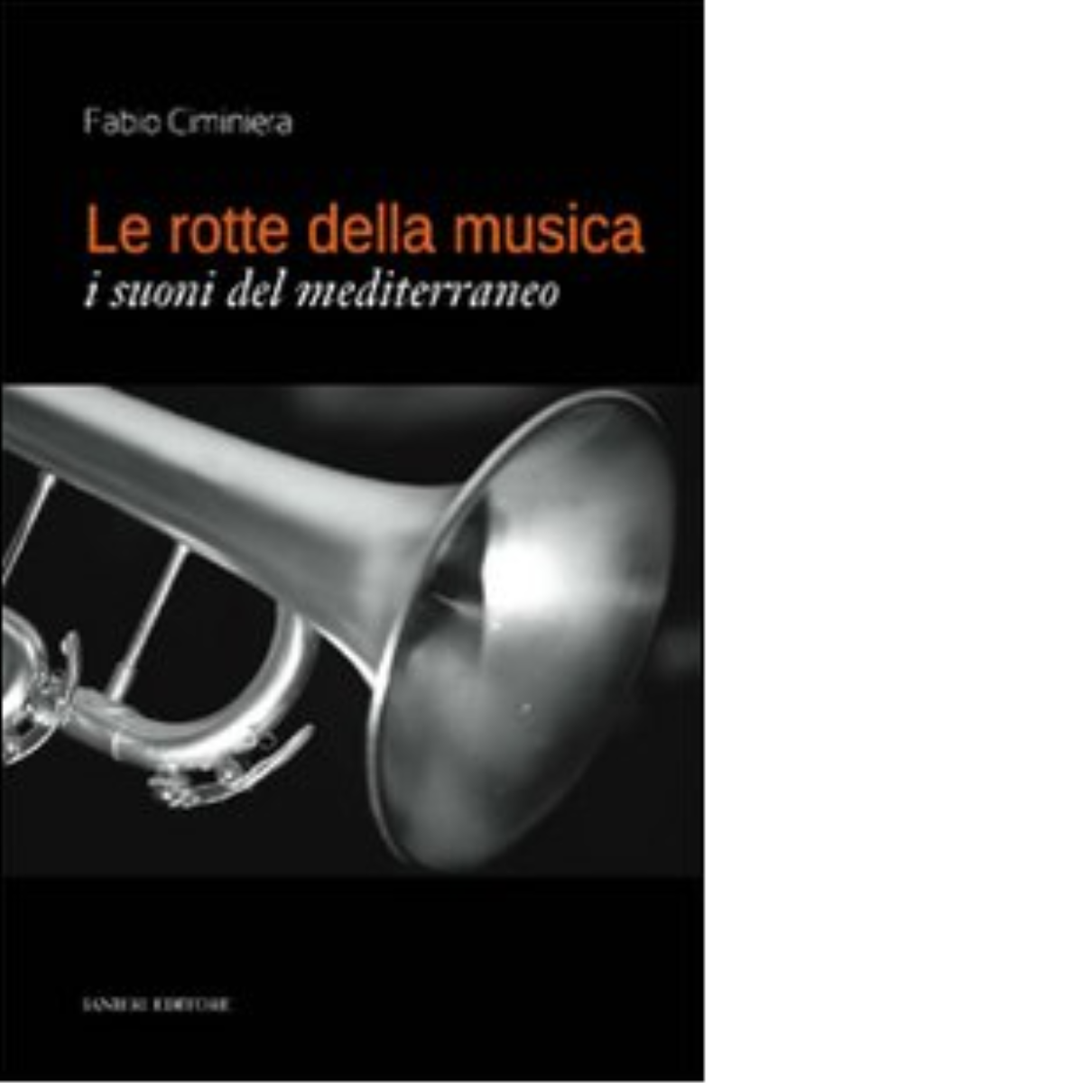 Le rotte della musica. I suoni del Mediterraneo di Fabio …