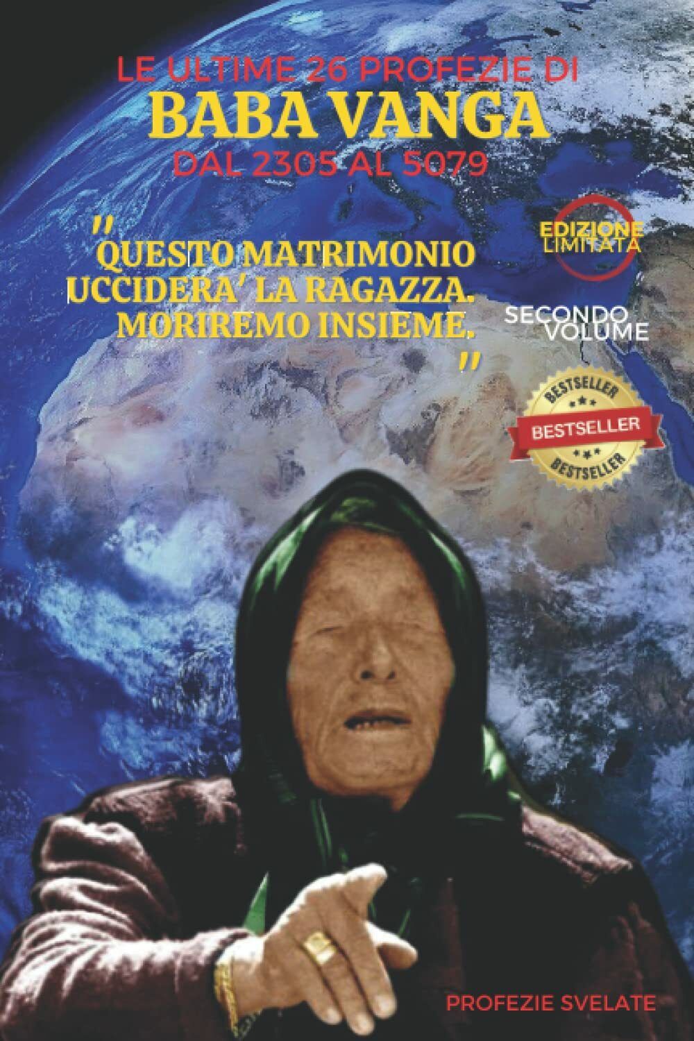 Le Ultime 26 Profezie di Baba Vanga ? Dal 2305 …