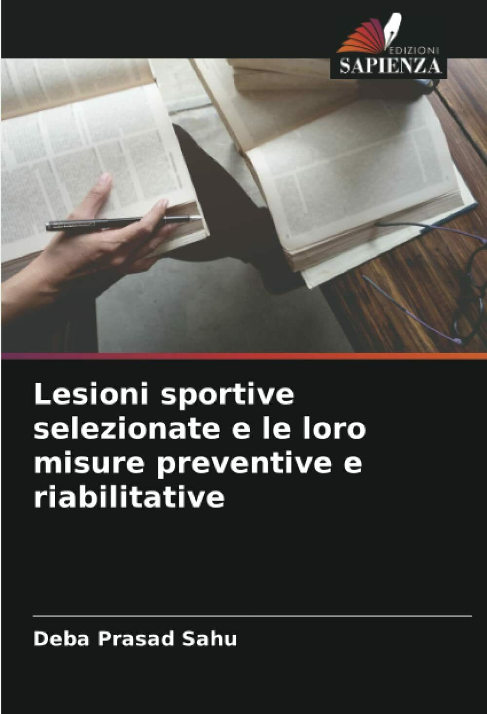 Lesioni sportive selezionate e le loro misure preventive e riabilitative …