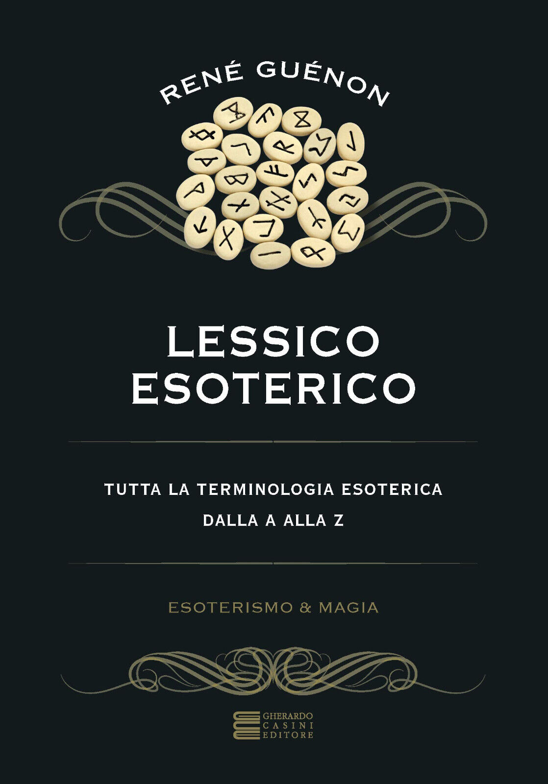 Lessico esoterico - René Guénon - Gherardo Casini, 2019