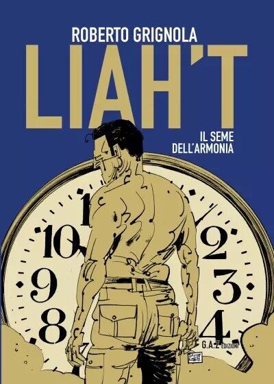 Liah?t. Il seme dell?armonia di Roberto Grignola Bianchi, 2022, Youcanprint