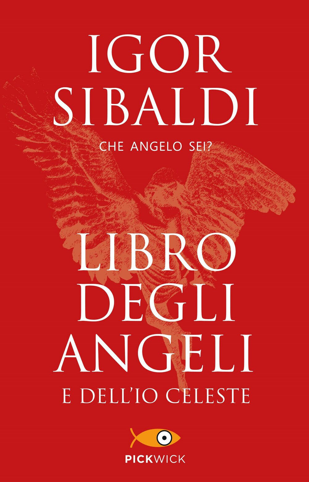 Libro degli angeli e dell'io celeste. Che angelo sei? - …