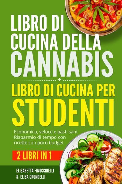 Libro di cucina della cannabis + Libro di cucina per …