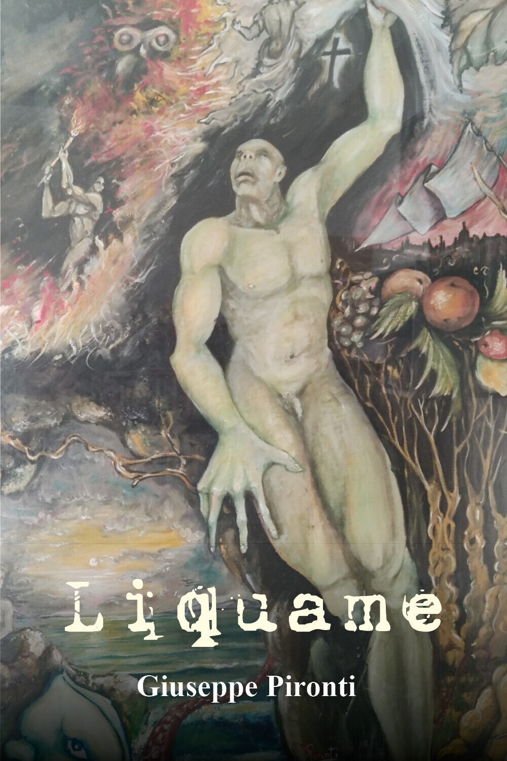 Liquame di Giuseppe Pironti, 2021, Youcanprint