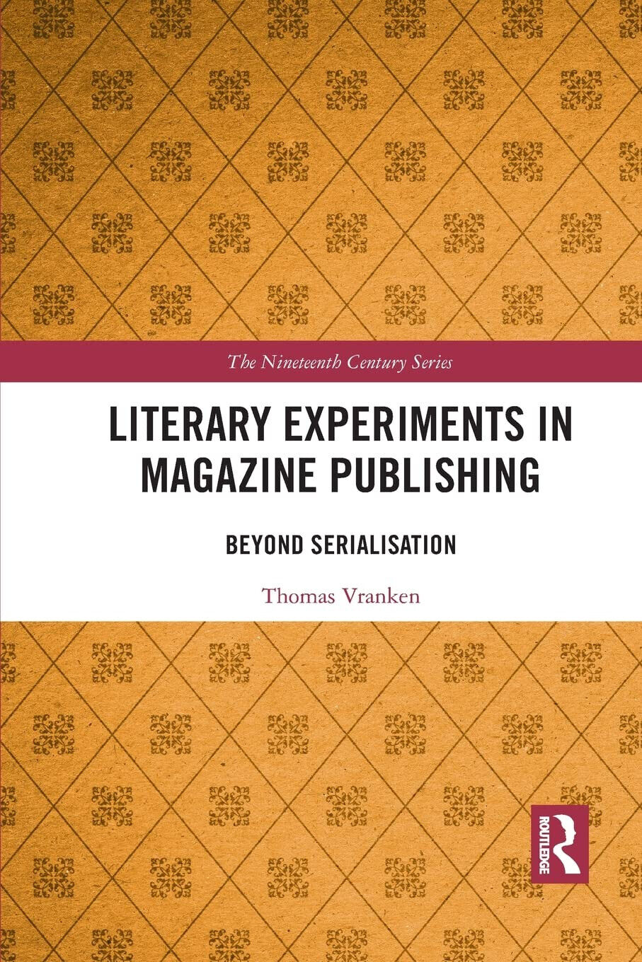 Literary Experiments In Magazine Publishing - Thomas Lloyd Vranken - …
