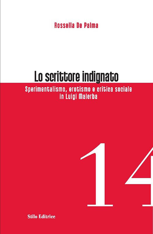 Lo scrittore indignato - Rossella De Palma - Stilo, 2012
