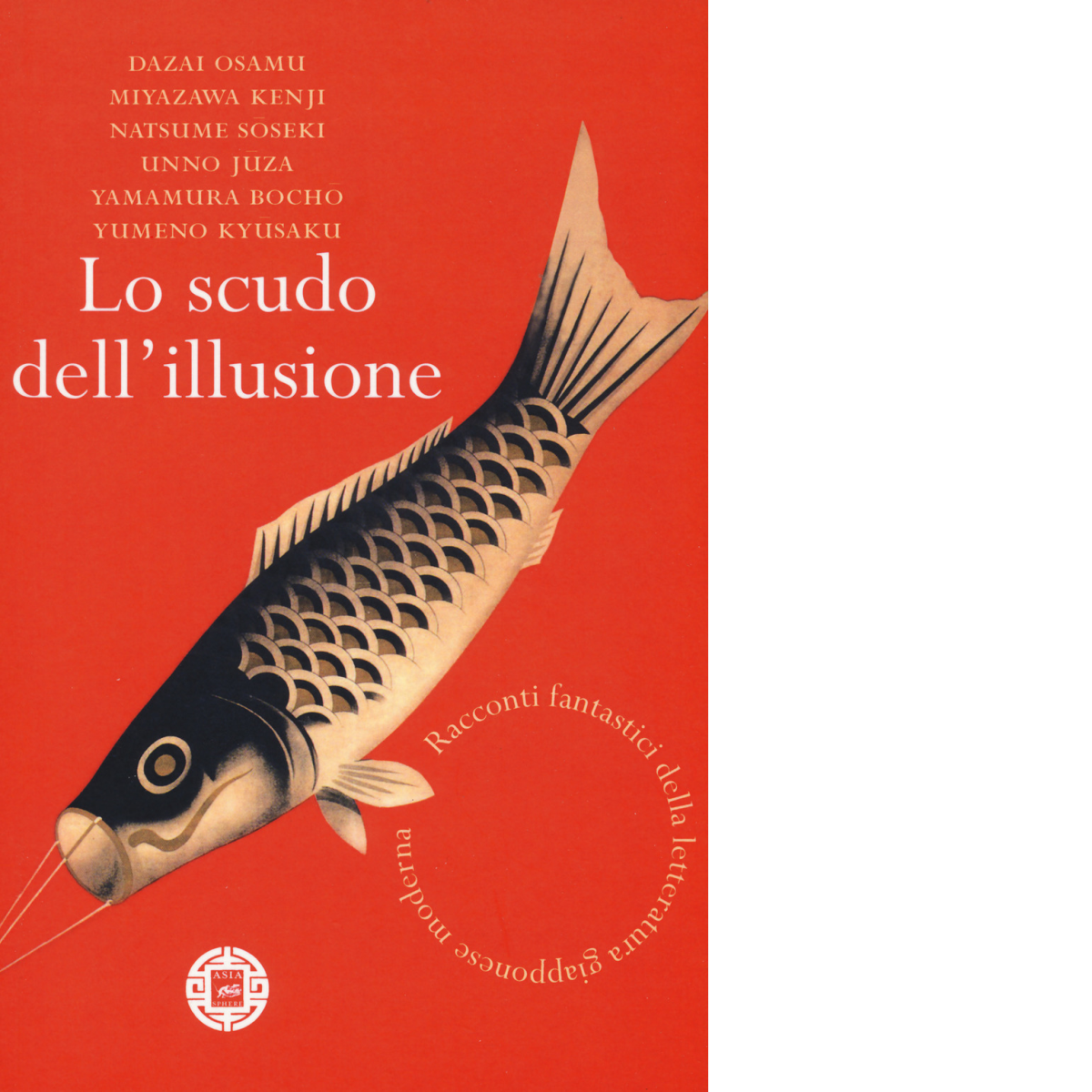 Lo scudo dell?illusione di Aa.vv., 2017, Atmosphere Libri