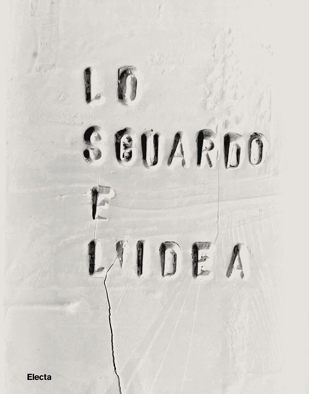 Lo sguardo e l'idea - M. Alderotti, C. Celli, V. …