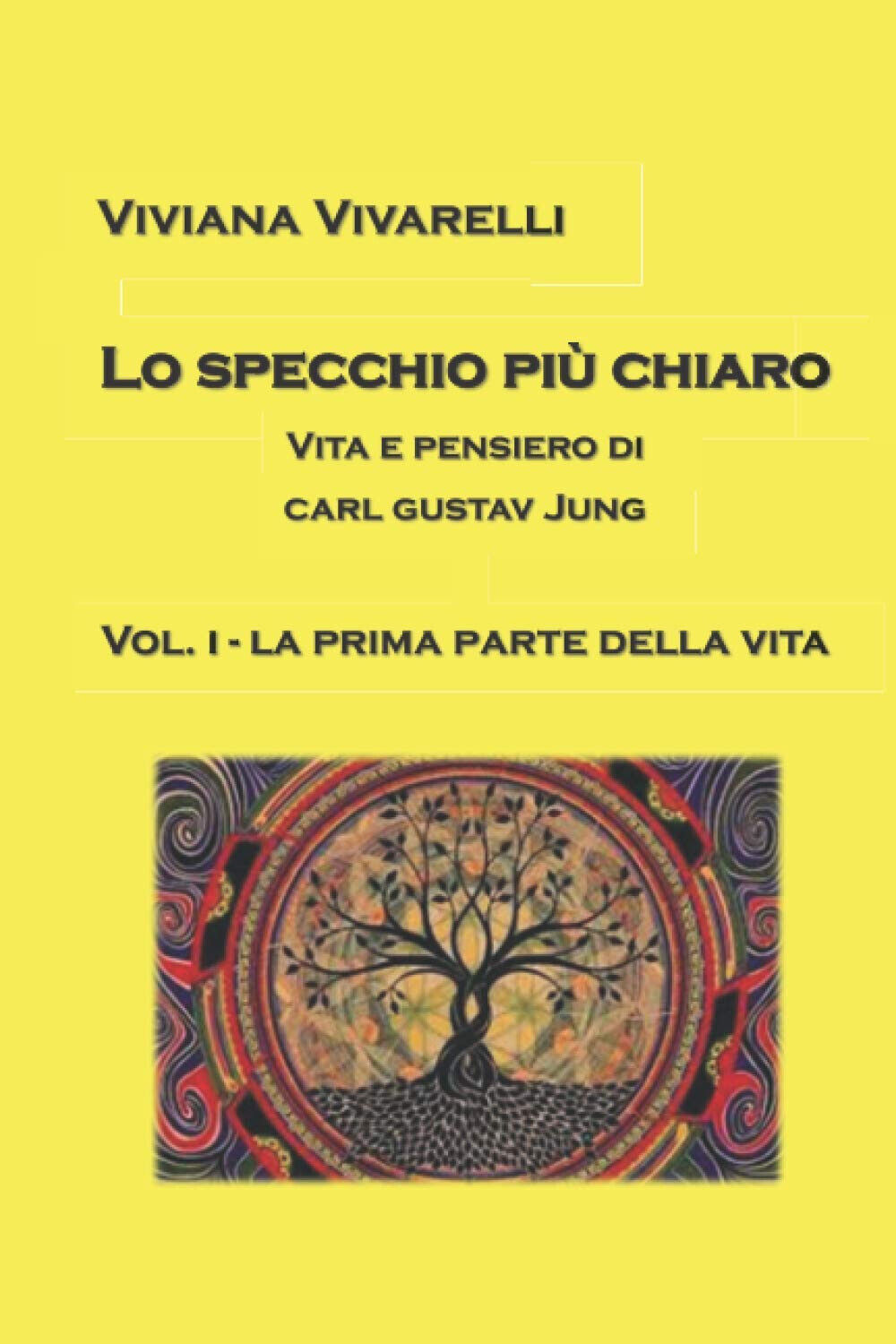 Lo specchio più chiaro. Vol.1 -Viviana Vivarelli - Independently published, …