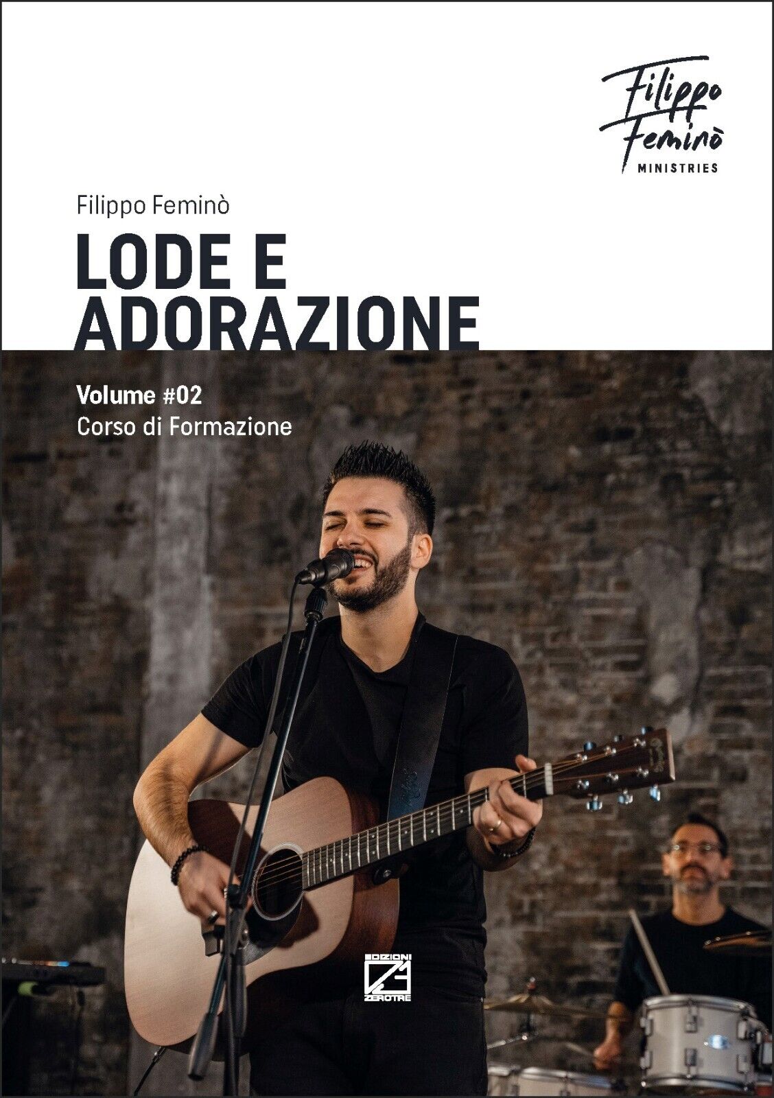 LODE E ADORAZIONE. Corso di Formazione - Volume 2 di …