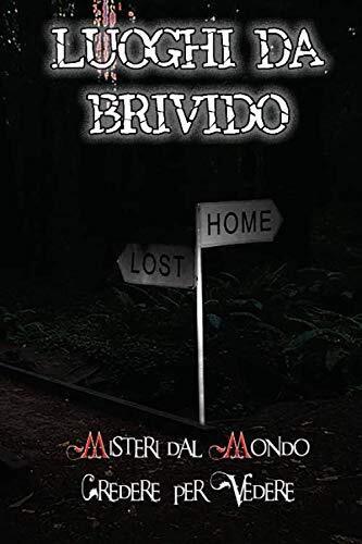 Luoghi da Brivido - Francesco Accardo - ?Independently published, 2020