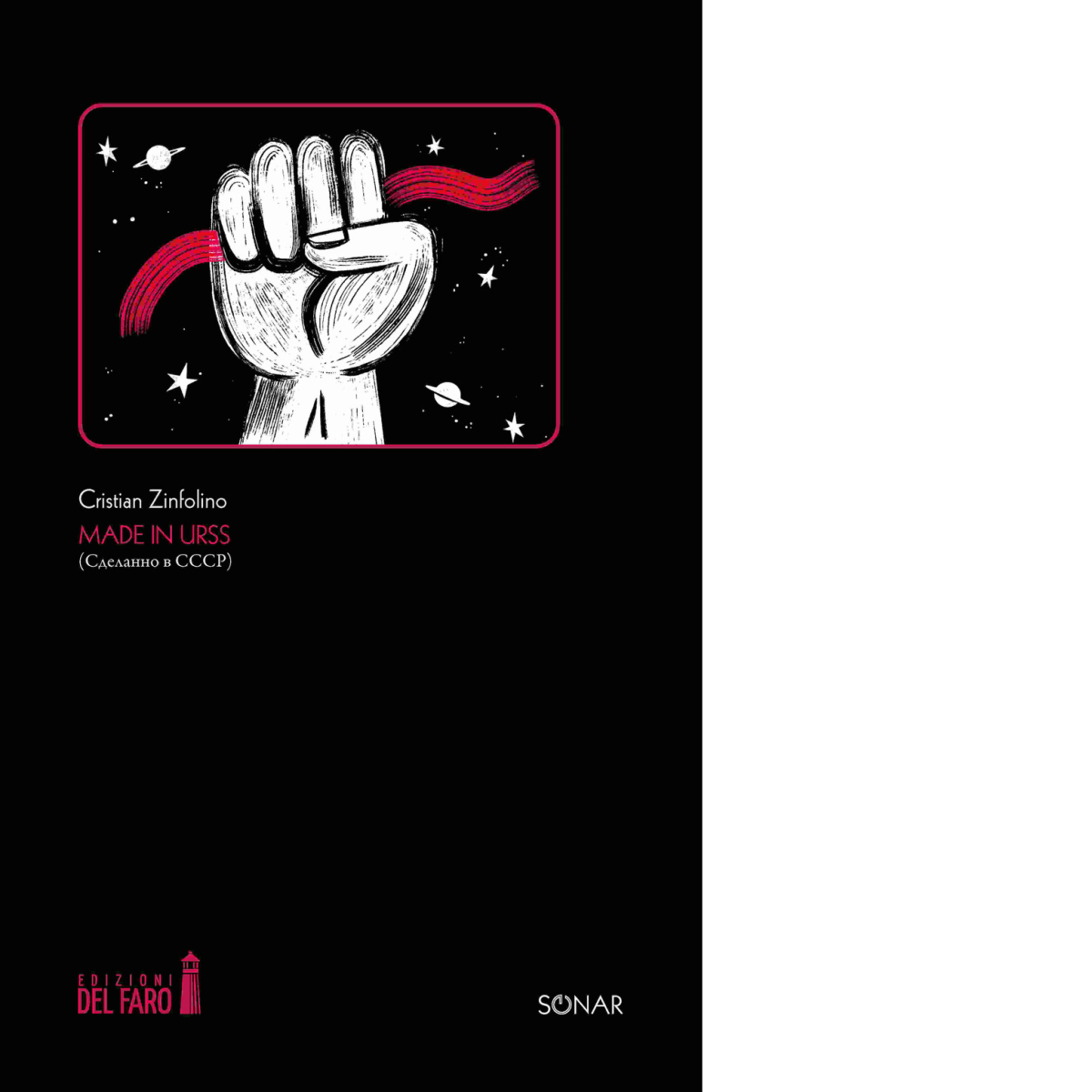 MADE IN URSS di Zinfolino Cristian - Edizioni Del faro, …