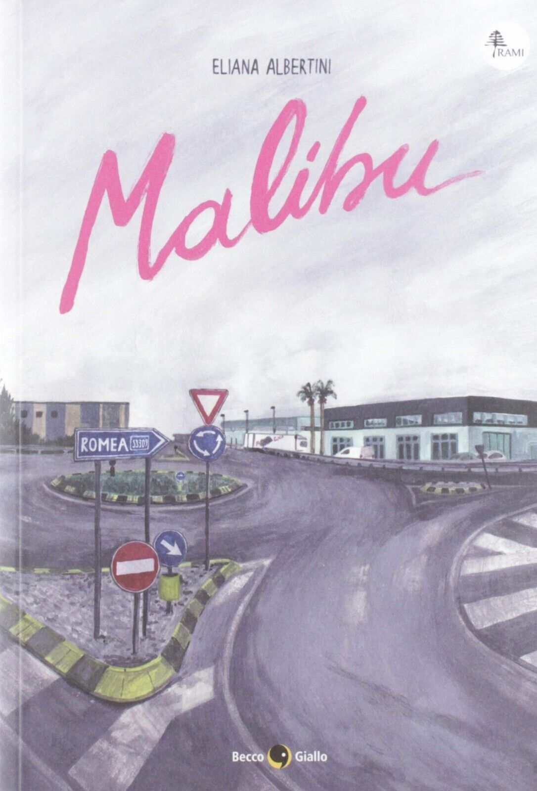 Malibu di Eliana Albertini, 2019, Becco Giallo