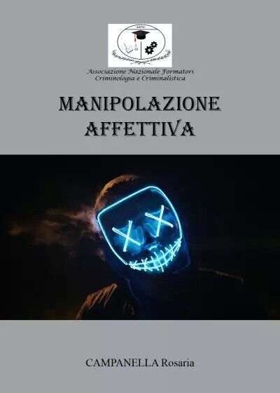 Manipolazione Affettiva di Campanella Rosaria, 2023, Youcanprint
