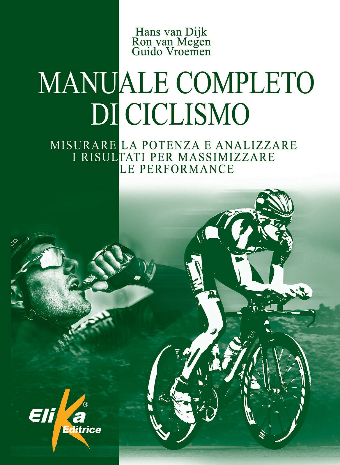 Manuale completo di ciclismo - Hans Van Dijk, Ron Van …