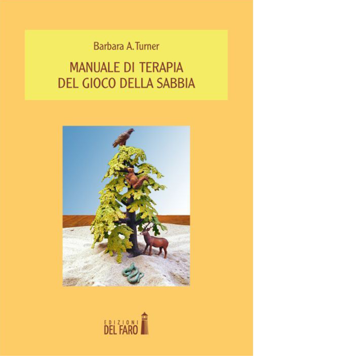 Manuale di terapia del gioco della sabbia di Barbara A. …