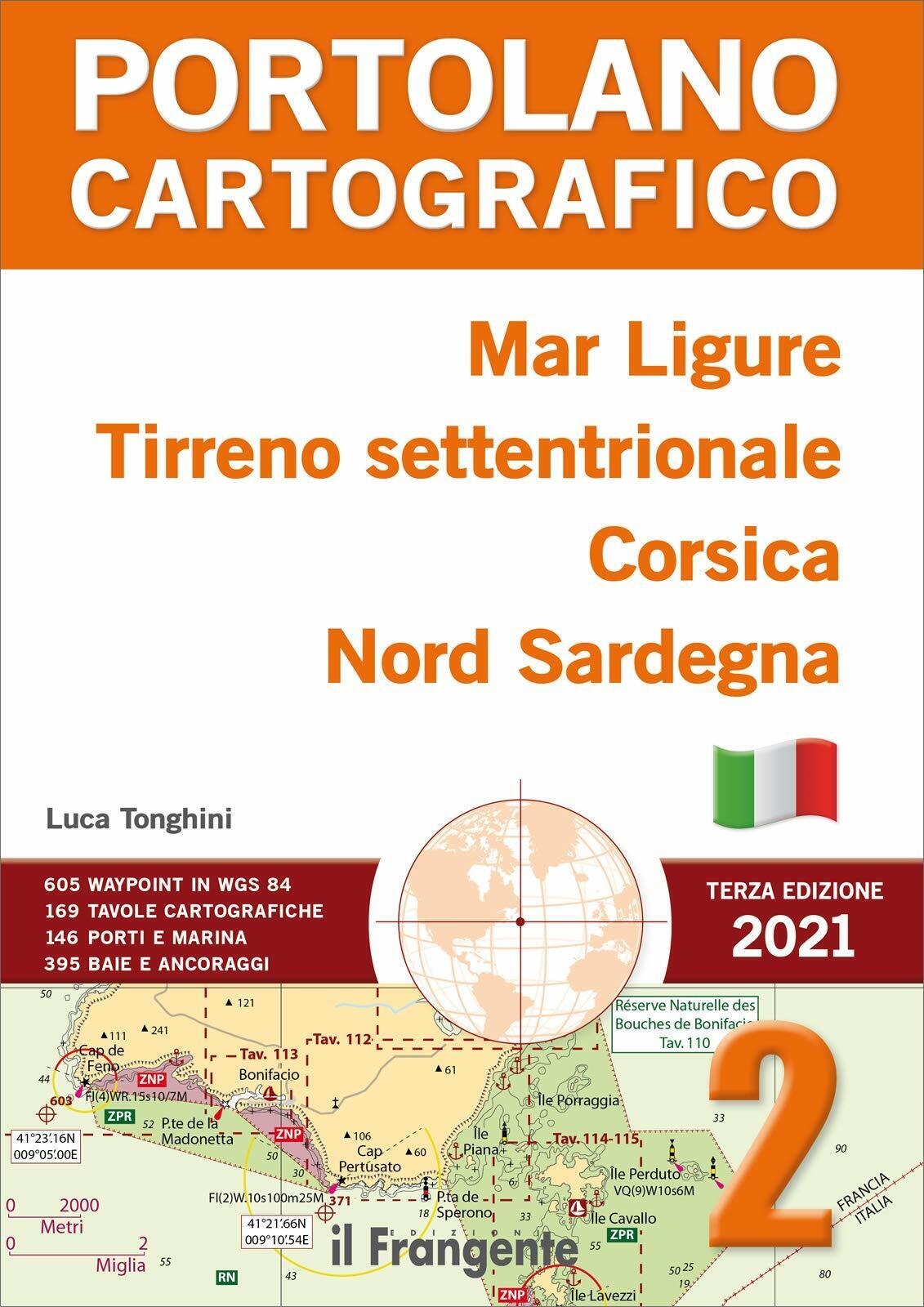 Mar Ligure, Tirreno settentrionale, Corsica, Nord Sardegna. vol. 2 - …