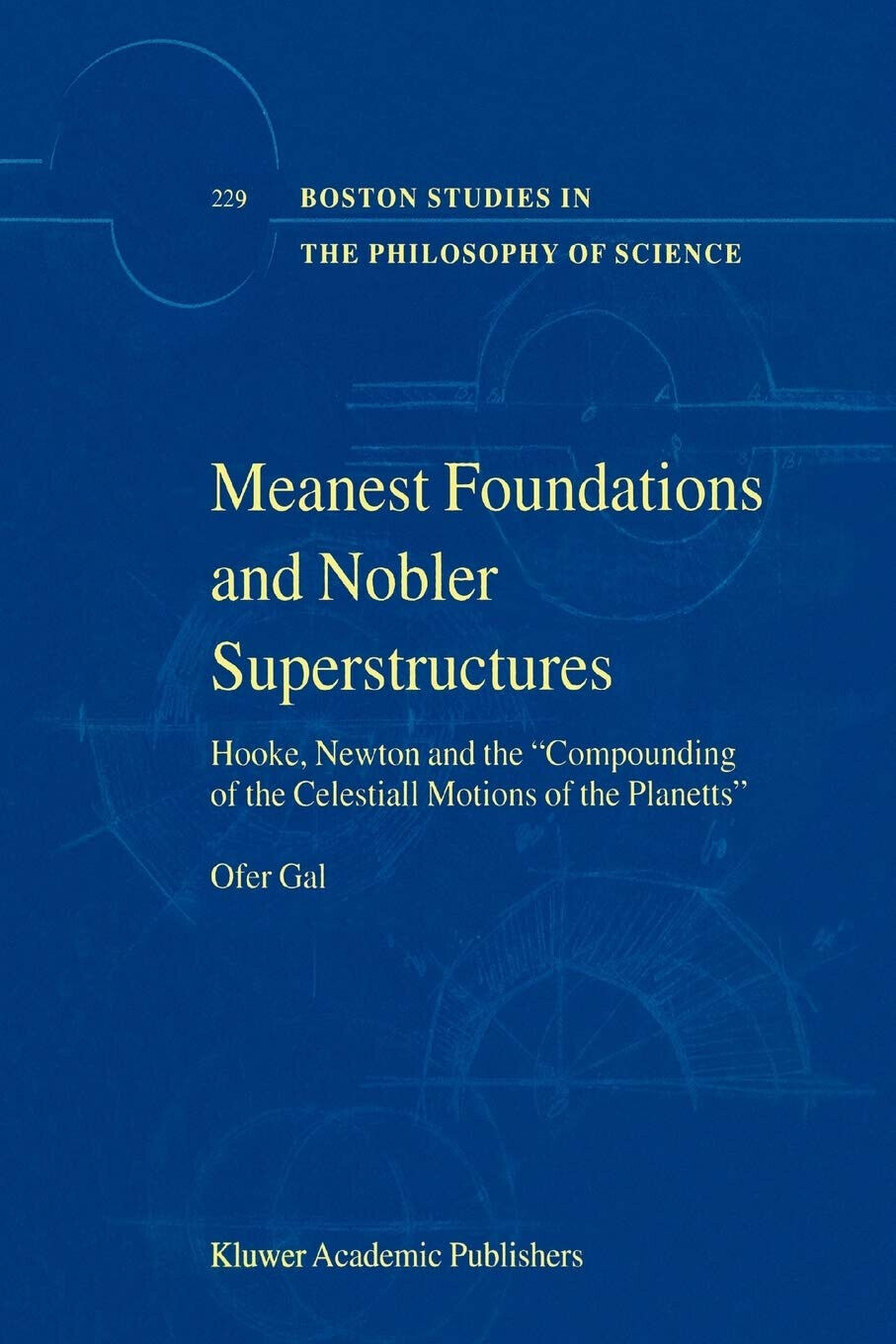 Meanest Foundations and Nobler Superstructures - Ofer Gal - Springer, …