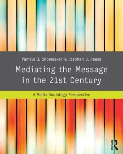 Mediating the Message in the 21st Century - Pamela J …