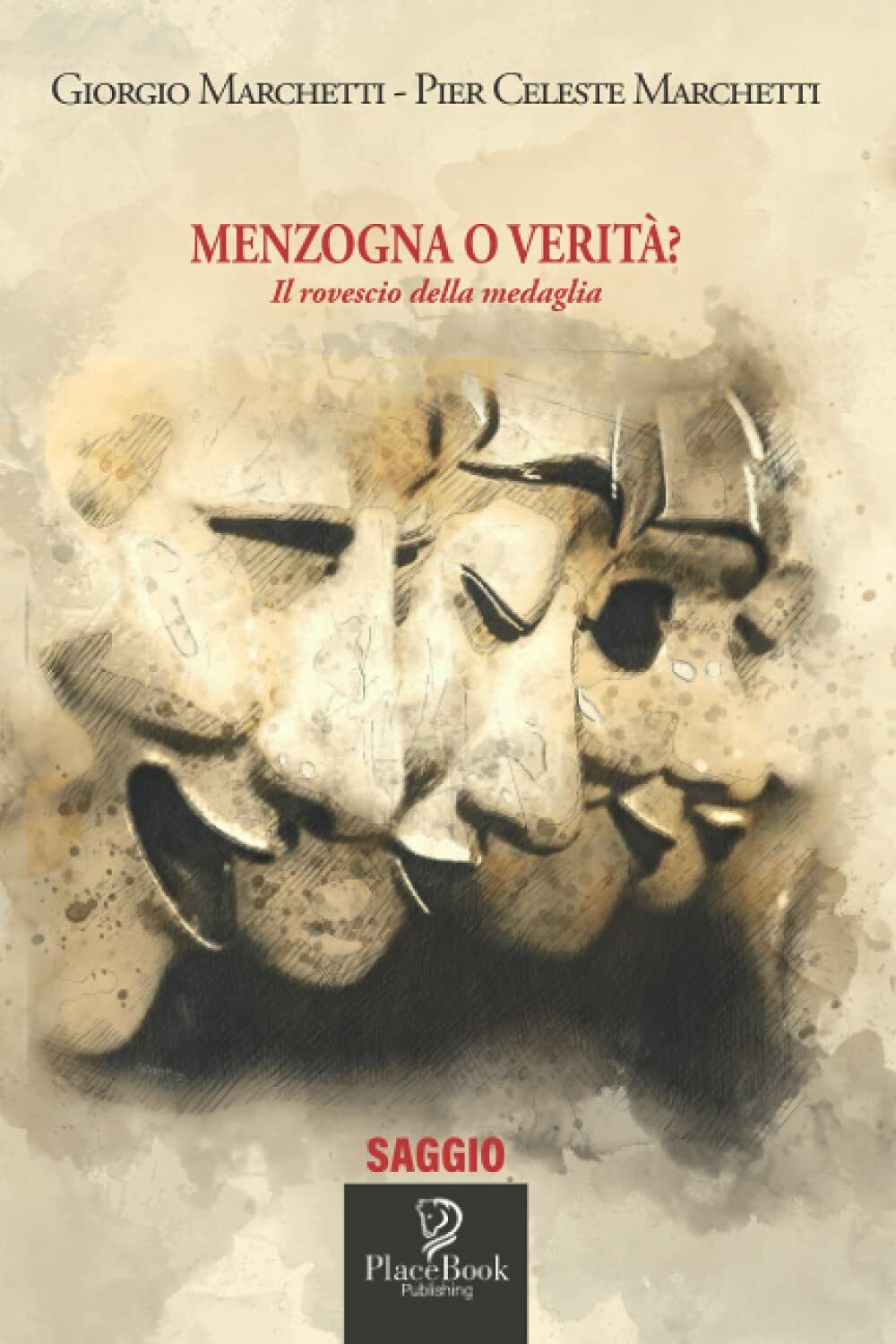 Menzogna O Verità? L?altra faccia della medaglia di Pier Celeste …