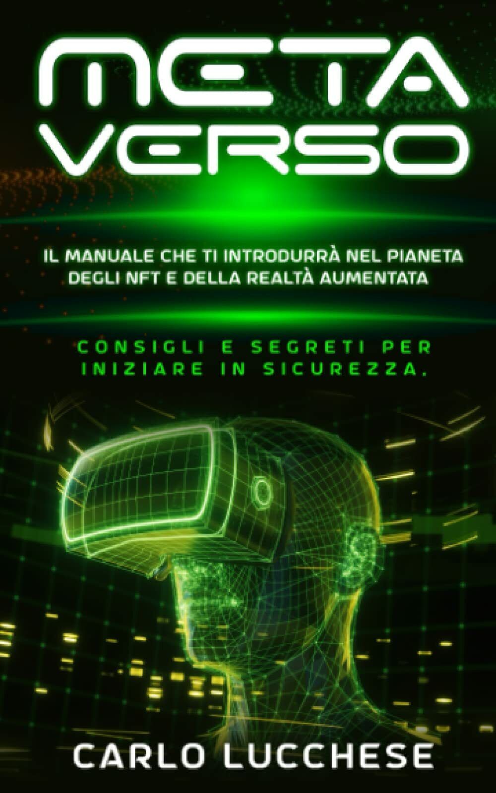 METAVERSO ? IL NUOVO MONDO: Il manuale che ti introdurrà …