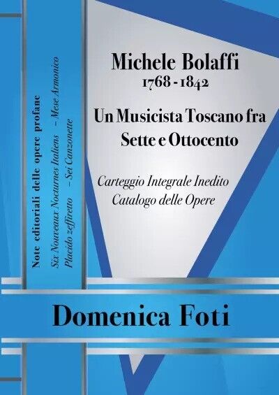 Michele Bolaffi (1768 - 1842) Un Musicista Toscano fra Sette …