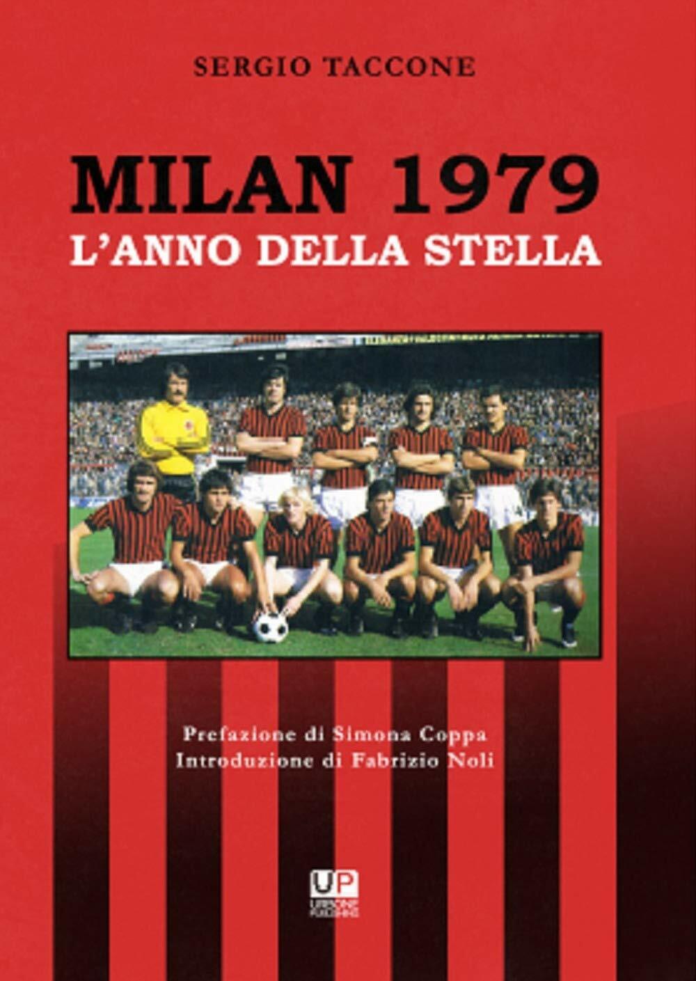 Milan 1979. L'anno della stella - Sergio Taccone - 2019