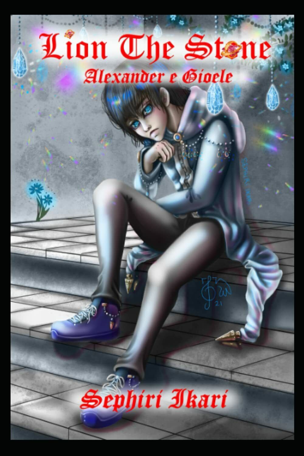 Mini Storie: Lion The Stone: Alexander e Gioele di Sephiri …