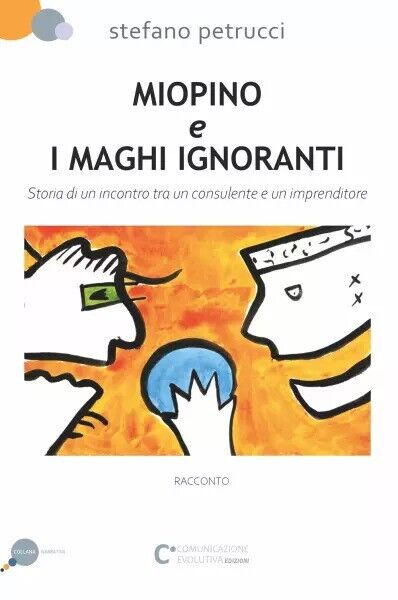 Miopino e Maghi ignoranti. Storia di un incontro tra un …