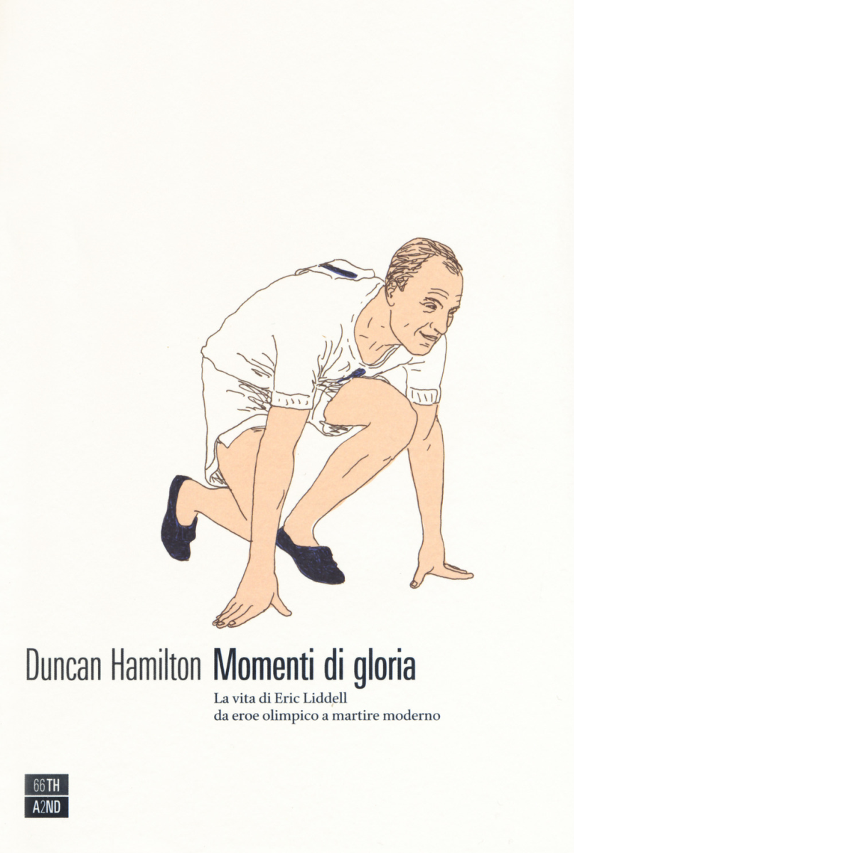 Momenti di gloria. La vita di Eric Liddell da eroe …