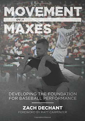 Movement Over Maxes Developing the Foundation for Baseball Performance di …