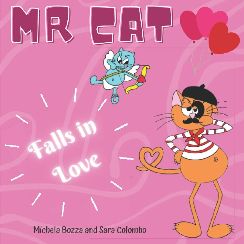 MR. CAT FALLS IN LOVE: Imparare l?inglese con lo Storytelling …