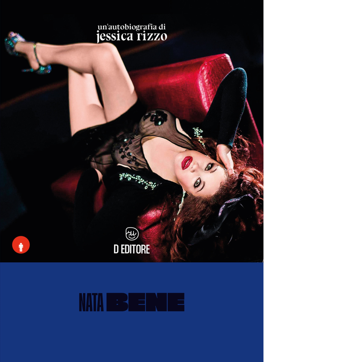 Nata bene di Jessica Rizzo - D Editore, 2022