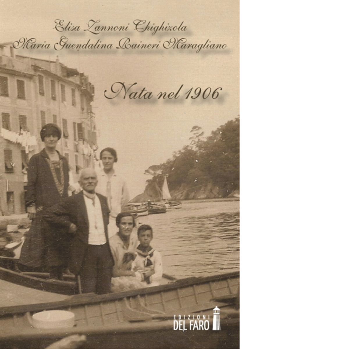 NATA NEL 1906 di Zannoni Chighizola Elisa - Edizioni Del …